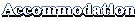 Accomodation